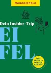 MARCO POLO Insider-Trips Eifel : Das Beste in deiner Region # für jede Lust und Laune (MARCO POLO Insider-Trips) （1. Auflage. 2021. 192 S. 100 Abb. 200 mm）