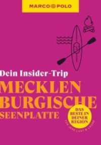 MARCO POLO Insider-Trips Mecklenburgische Seenplatte : Das Beste in deiner Region # für jede Lust und Laune (MARCO POLO Insider-Trips)