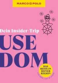 MARCO POLO Insider-Trips Usedom : Das Beste in deiner Region # für jede Lust und Laune (MARCO POLO Insider-Trips) （1. Auflage. 2021. 192 S. 100 Abb. 200 mm）
