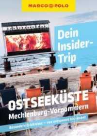MARCO POLO Insider-Trips Ostseeküste Mecklenburg-Vorpommern : Besondere Erlebnisse - von entspannt bis rasant (MARCO POLO Insider-Trips) （1. Auflage, Neuerscheinung. 2022. 192 S. 120 Abb. 200 mm）