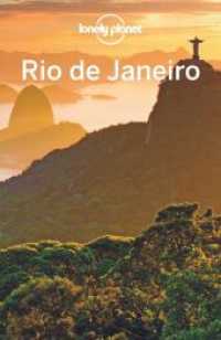 LONELY PLANET Reiseführer Rio de Janeiro (Lonely Planet Reiseführer) （3. Aufl. 2019. 268 S. 52 Abb., 27 Ktn. 197 mm）