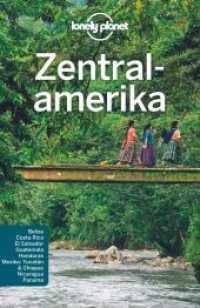 LONELY PLANET Reiseführer Zentralamerika (Lonely Planet Reiseführer) （4. Aufl. 2019. 832 S. 55 Abb., 93 Ktn. 194 mm）