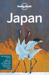 LONELY PLANET Reiseführer Japan (Lonely Planet Reiseführer)