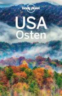 LONELY PLANET Reiseführer USA Osten : Eigene Wege gehen und Einzigartiges erleben. (Lonely Planet Reiseführer) （5. Aufl. 2022. 750 S. 51 Ktn., 52 Abb. 197 mm）