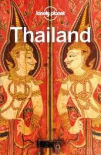 LONELY PLANET Reiseführer Thailand : Eigene Wege gehen und Einzigartiges erleben. (Lonely Planet Reiseführer) （8. Aufl. 2022. 892 S. 133 Ktn., 103 Abb. 197 mm）