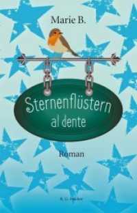 Sternenflüstern al dente : Roman （1. Auflage. 2018. 122 S. 21 cm）