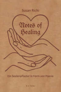 Notes of Healing - Ein Seelenpflaster in Form von Poesie