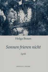 Sonnen frieren nicht : Lyrik (Edition R. G. Fischer) （1. Auflage. 2020. 88 S. s/w-Abbildungen. 21 cm）