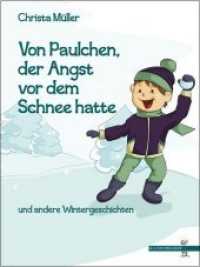 Von Paulchen, der Angst vor dem Schnee hatte : und andere Wintergeschichten (R.G. Fischer Kiddy) （1. Auflage. 2017. 38 S. m. Abb. 29.7 cm）
