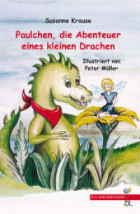 Paulchen, die Abenteuer eines kleinen Drachen (R.G. Fischer Kiddy) （1. Auflage. 2016. 142 S. s/w-Abbildungen. 21 cm）