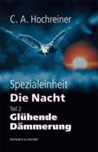 Spezialeinheit Die Nacht (Edition R. G. Fischer) （1., Aufl. 2016. 172 S. 21 cm）