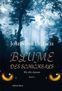 Blume des Schicksals - Wie alles begann (edition litera) （2014. 240 S. 21 cm）