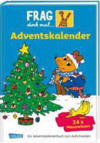 Frag doch mal die Maus - Der Adventskalender 2022 : 24 Seiten zum Auftrennen mit spannenden Sachgeschichten （Auflage. 2022. 112 S. 235.00 mm）