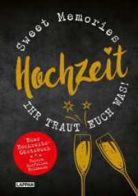 Sweet Memories: Hochzeit : Ausfüllbuch und Spiele für Hochzeitsgäste | Kreatives Gästebuch für unvergessliche Hochzeiten mit Platz für Fotos und persönliche Gestaltung (Sweet Memories) （1. Auflage. 2025. 80 S. 215.00 mm）