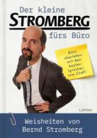 Der kleine Stromberg fürs Büro : Weisheiten von Bernd Stromberg | Büro überleben mit Strombergs besten Sprüchen aus allen Staffeln und Filmen （1. Auflage. 2025. 80 S. Farbig illustriert. 200.00 mm）