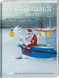 Heinz Erhardt für den Advent - Ein Adventskalender mit Bildern von Gerhard Glück : Witziges Adventsbuch mit 24 Kapiteln zum Aufschneiden für Erwachsene （4. Aufl. 2020. 112 S. 201.00 mm）