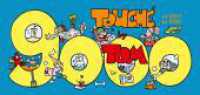 TOM Touché 9000: Comicstrips und Cartoons : Der Ziegel mit den Strips 8501 bis 9000 (Tom Touché) （Auflage. 2023. 512 S. Schwarz-weiß illustriert. 100.00 x 210.00）