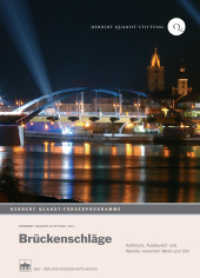 Brückenschläge : Aufbruch, Austausch und Wandel zwischen West und Ost. Herbert Quandt-Förderprogramme.Hrsg.: Herbert Quandt-Stiftung （2009. 180 S. 50 SW-Abb., 5 Tabellen, 2 Farbabb. 24 cm）