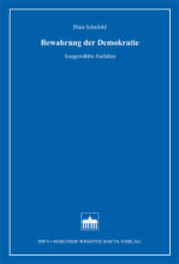 Bewahrung der Demokratie : Ausgewählte Ausätze （2012. 502 S. 22.7 cm）