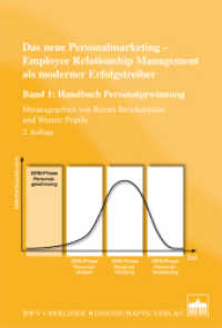 Das neue Personalmarketing - Employee Relationship Management als moderner Erfolgstreiber Bd.1 : Band 1: Handbuch Personalgewinnung (2. Auflage) (Personalmarketing-ERM 1) （2. Aufl. 2013. 400 S. 86 SW-Abb. 22.7 cm）