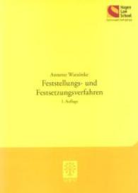 Feststellungs- und Festsetzungsverfahren (Schriftenreihe der Hagen Law School) （1. Aufl. 2014. 128 S. 19 Tabellen. 210 mm）