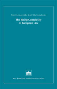 The Rising Complexity of European Law (Deutsch-Norwegisches Forum des Rechts Bd.10) （2014. 222 S. 22.7 cm）
