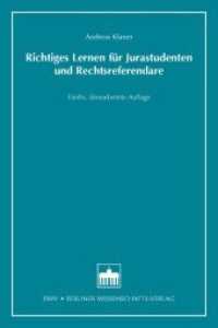 Richtiges Lernen für Jurastudenten und Rechtsreferendare : Fünfte, überarbeitete Auflage (Recht /Einzeltitel) （5. Aufl. 2014. 229 S. 3 schw.-w. Abb. 14 x 21 cm）