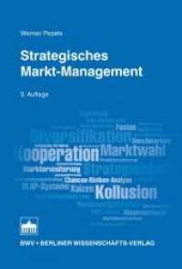 Strategisches Markt-Management （3. Aufl. 2015. 560 S. 127 schw.-w. Abb. 15.3 x 22.7 cm）