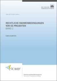 Rechtliche Rahmenbedingungen von EE-Projekten. Band 2 (k:wer-Schriften 1) （2017. 345 S. 21 schw.-w. Abb., 23 schw.-w. Tab. 17 x 24 cm）