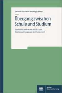 Übergang zwischen Schule und Studium : Studie zum Verlauf von Berufs- bzw. Studienwahlprozessen im Schulkontext （2021. 130 S. 11 schw.-w. u. 9 farb. Abb., 25 schw.-w. Tab. 15.3 x 22.7）