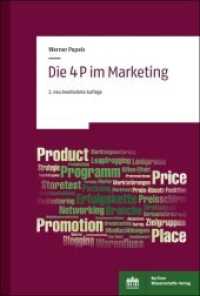Die 4 P im Marketing （2. Aufl. 2021. 273 S. 88 SW-Abb. 227 mm）
