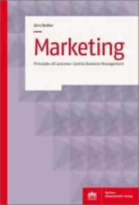 Marketing : Principles of Customer-Centric Business Management （2022. 296 S. 75 SW-Abb. 227 mm）