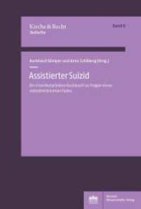 Assistierter Suizid : Ein interdisziplinärer Austausch zu Fragen eines selbstbestimmten Todes (Kirche und Recht - Beihefte 8) （2022. 207 S. 2 SW-Abb., 1 Tabellen. 227 mm）