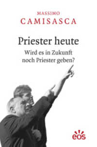 Priester heute - Wird es in Zukunft noch Priester geben? （2012. 188 S. 19 cm）