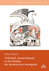 Volksbild "Kosak Mamaj" in den Werken der ukrainischen Avantgarde (Reihe Kunstwissenschaft 1) （2015. 224 S. 48 Abb. 24 cm）
