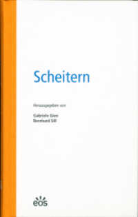 Scheitern (Forum K'Universale Eichstätt .1) （überarb. Aufl. 2014. 278 S. 215 mm）