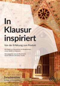 In Klausur inspiriert : Von der Erfahrung zum Produkt （2016. 138 S. 211 mm）