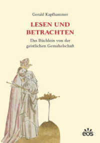 Lesen und Betrachten : Das Büchlein von der geistlichen Gemahelschaft （2016. 360 S. m. 64 Federzeichnungen der Handschrift Cgm 775. 27.5 cm）