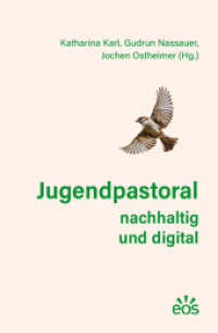 Jugendpastoral nachhaltig und digital （2024. 182 S. 22.5 cm）