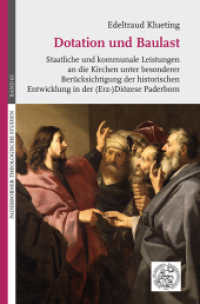 Dotation und Baulast. Staatliche und kommunale Leistungen an die Kirchen unter besonderer Berücksichtigung der historisc (Paderborner Theologische Studien 63) （2024. 520 S. 23.5 cm）