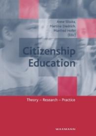 Citizenship Education : Theory, Research, Practice