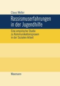 Rassismuserfahrungen in der Jugendhilfe : Eine empirische Studie zu Kommunikationspraxen in der Sozialen Arbeit
