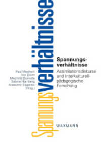 Spannungsverhältnisse : Assimilationsdiskurse und interkulturell-pädagogische Forschung （2010. 212 S. 21 cm）