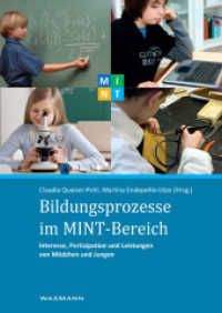 Bildungsprozesse im MINT-Bereich : Interesse， Partizipation und Leistungen von Mädchen und Jungen