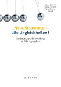 Neue Steuerung - alte Ungleichheiten? : Steuerung und Entwicklung im Bildungssystem （2011. 360 S. 23.5 cm）