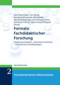 Formate Fachdidaktischer Forschung : Empirische Projekte - historische Analysen - theoretische Grundlegungen (Fachdidaktische Forschungen Bd.2) （2012. 342 S. 24 cm）