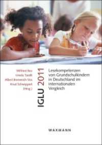 IGLU 2011. Lesekompetenzen von Grundschulkindern in Deutschland im internationalen Vergleich : Lesekompetenzen von Grundschülern in Deutschland im internationalen Vergleich （2012. 274 S. 29.7 cm）
