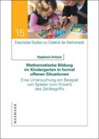 Mathematische Bildung im Kindergarten in formal offenen Situationen : Eine Untersuchung am Beispiel von Spielen zum Erwerb des Zahlbegriffs. Dissertationsschrift. (Empirische Studien zur Didaktik der Mathematik Bd.15) （2013. 276 S. 24 cm）
