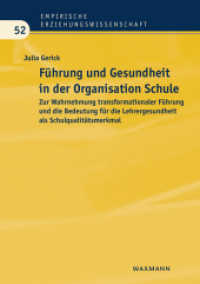 Führung und Gesundheit in der Organisation Schule: Zur Wahrnehmung transformationaler Führung und die Bedeutung für die Lehrergesundhei