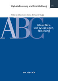 Literalitäts- und Grundlagenforschung (Alphabetisierung und Grundbildung Bd.11) （2015. 358 S. m. Abb. 24 cm）